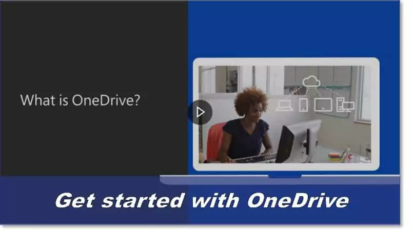 Get started with OneDrive