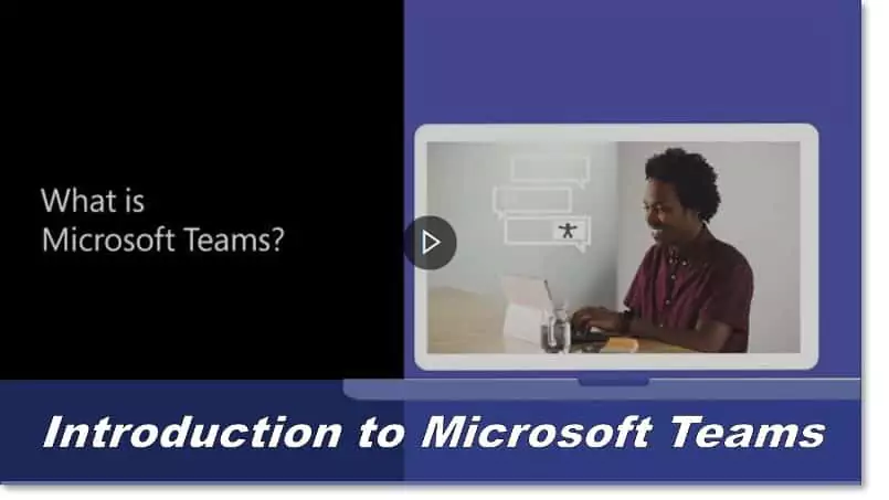 ​​​​​​​Introduction to Microsoft Teams